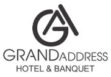 Grand Address Hotel and Banquet